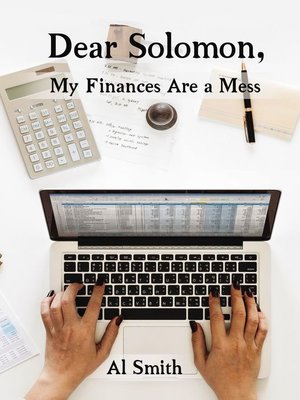 cover image of Dear Solomon, My Finances Are a Mess